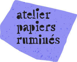 Atelier Papiers ruminés